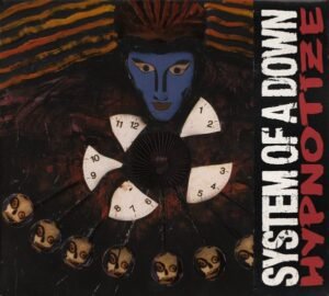 SYSTEM OF A DOWN - HYPNOTIZE