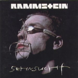 RAMMSTEIN - SEHNSUCHT