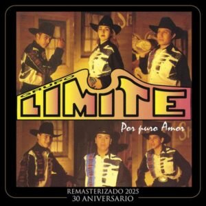 GRUPO LÍMITE - POR PURO AMOR - REMASTERIZADO (EDICIÓN 30 ANIVERSARIO)