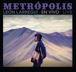 LEON LARREGUI - METROPOLIS
