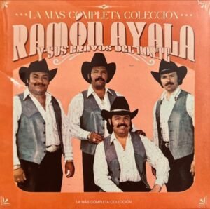 LOS BRAVOS DEL NORTE DE RAMÓN AYALA - LA MÁS COMPLETA COLECCIÓN