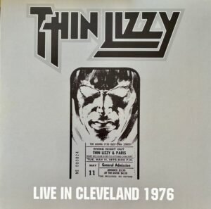 THIN LIZZY - LIVE IN CLEVELAND 1976
