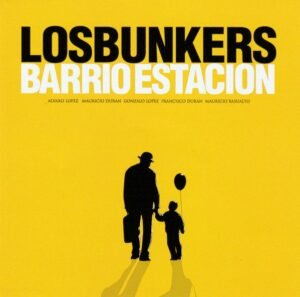 LOS BUNKERS - BARRIO ESTACIÓN