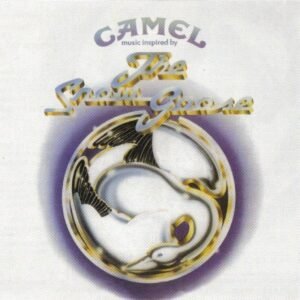 CAMEL - MUSIC INSPIRED BY THE SNOW GOOSE