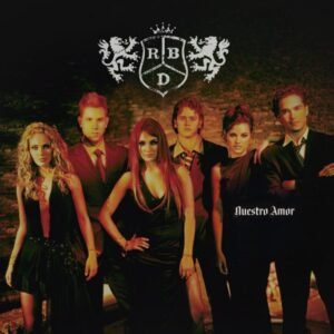 RBD - NUESTRO AMOR
