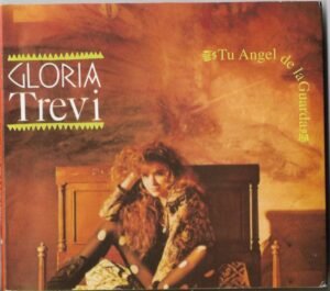 GLORIA TREVI - TU ÁNGEL DE LA GUARDA