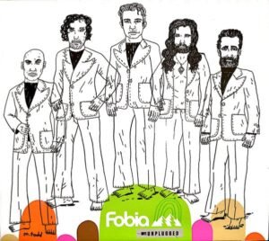 FOBIA - MTV UNPLUGGED