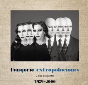 FANGORIA - EXTRAPOLACIONES Y DOS PREGUNTAS