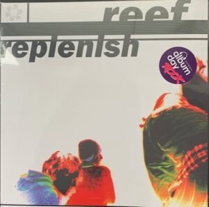 REEF - REPLENISH