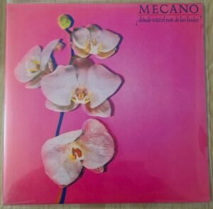 MECANO - DONDE ESTÁ EL PAIS DE LAS HA