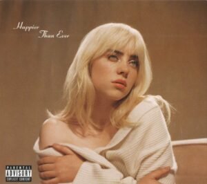 BILLIE EILISH - HAPPIER THAN EVER