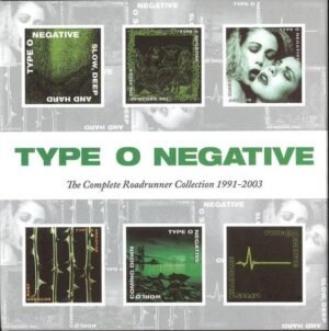 TYPE O NEGATIVE - THE COMPLETE ROADRUNNER COLLECTION 1991-2003