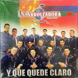LA ARROLLADORA BANDA EL LIMÓN - Y QUE QUEDE CLARO