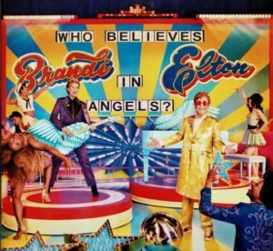 ELTON JOHN / BRANDIE CARLILE - WHO BELIEVES IN ANGELS