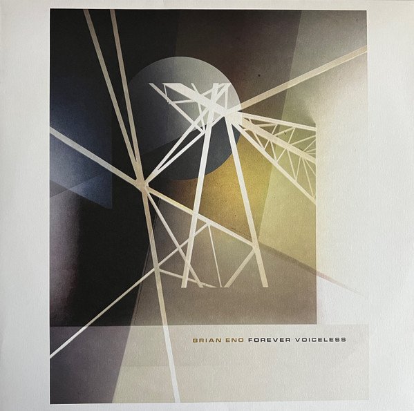 BRIAN ENO - FOREVER VOICELESS