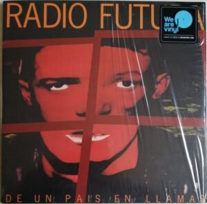 RADIO FUTURA - DE UN PAÍS EN LLAMAS
