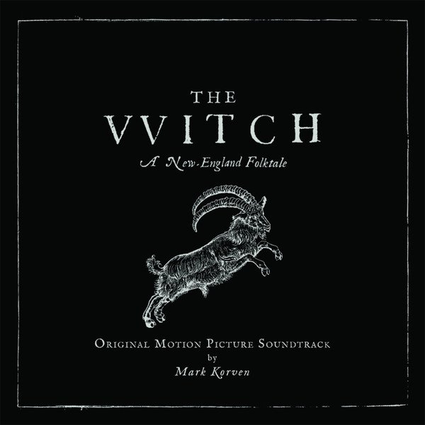 MARK KORVEN - THE WITCH (A NEW-ENGLAND FOLKTALE) (ORIGINAL MOTION PICTURE SOUNDTRACK)