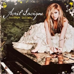 AVRIL LAVIGNE - GOODBYE LULLABY