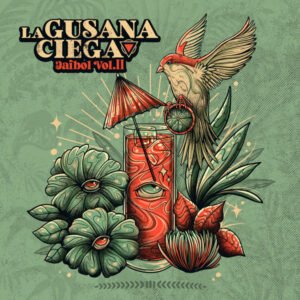 La Gusana Ciega - Jaibol II
