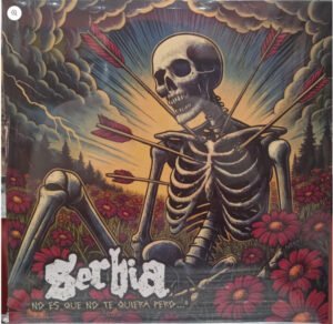 Serbia - No Es Que No Te Quiera Pero...