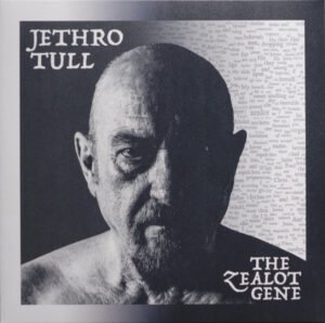 Jethro Tull — The Zealot Gene