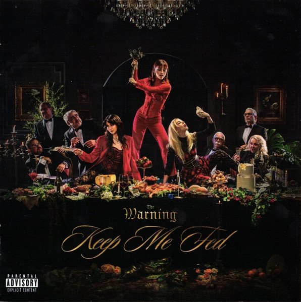 The Warning — Keep Me Fed