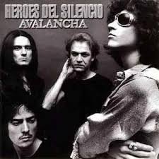 Héroes Del Silencio — Avalancha